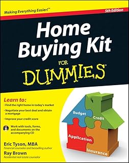 Home Buying Kit for Dummies – Complete Guide to Buying a Home, Real Estate Process & First-Time Buyer Tips