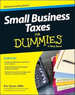 Small Business Taxes for Dummies – Tax Filing Guide, Deductions & Accounting Tips for Entrepreneurs