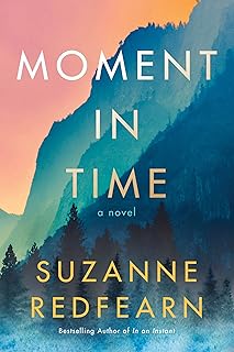 Moment in Time – Coming of Age Novel About Growth, Love & Life-Changing Choices
